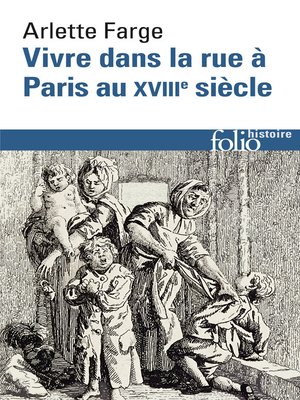 cover image of Vivre dans la rue à Paris au XVIIIe siècle